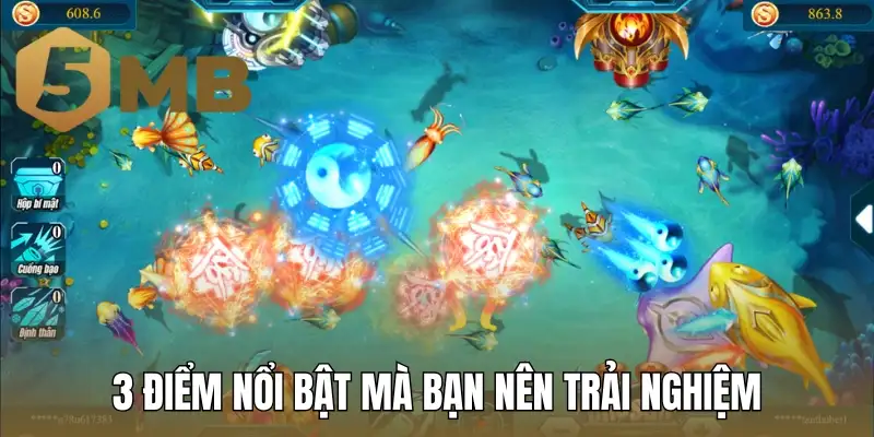 3 điểm nổi bật mà bạn nên trải nghiệm game bắn cá vui