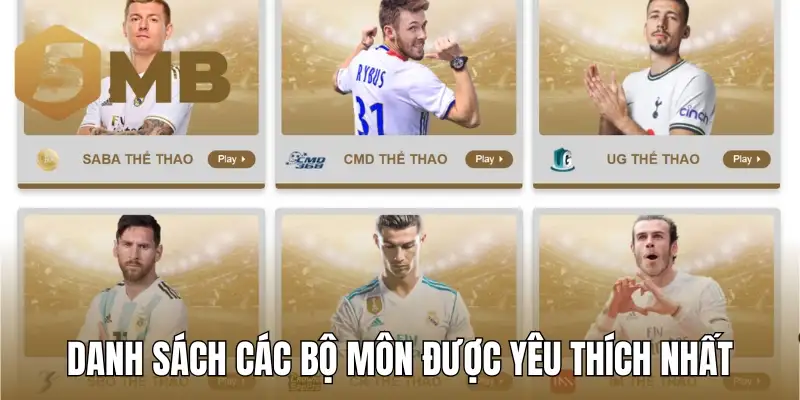 Danh sách các bộ môn được yêu thích nhất tại nhà cái