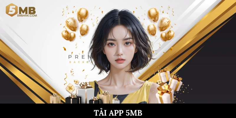 Tải app 5mb
