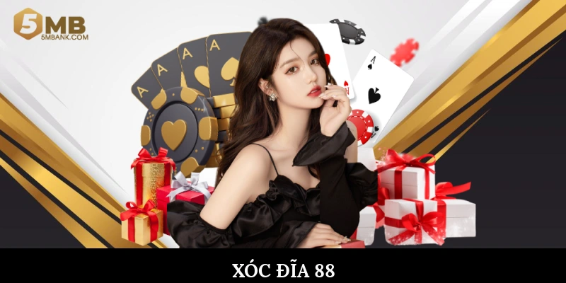 Xóc đĩa 88
